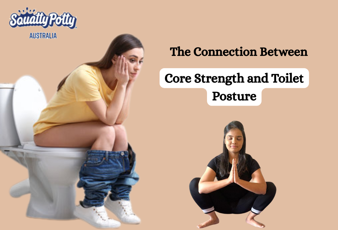 The Connection Between Core Strength and Toilet Posture